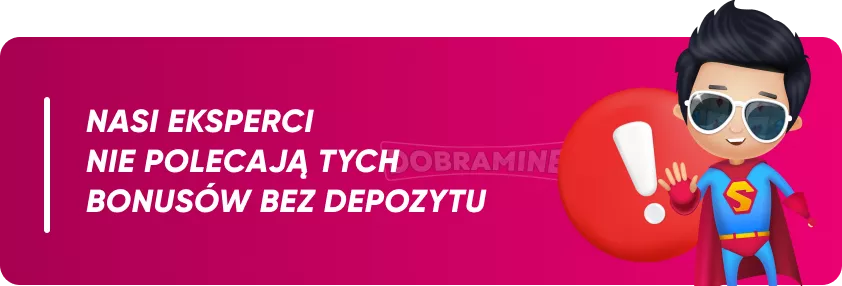 Nasi eksperci nie polecają tych bonusów bez depozytu