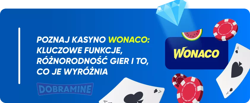 Kasyno Wonaco: Informacje ogólne