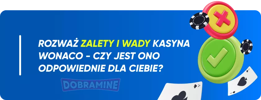 Plusy i minusy kasyna Wonaco