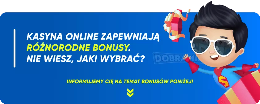 Kasyna online zapewniają różnorodne bonusy. Nie wiesz, jaki wybrać? Informujemy cię na temat bonusów poniżej!