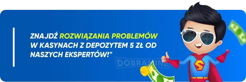 Możliwe problemy w kasyno minimalna wpłata 5 zł