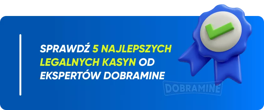 Najbardziej wiarygodne kasyna online legalne w Polsce polecane przez Dobramine
