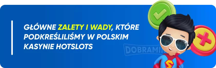 Plusy i minusy kasyna online Hotslots 