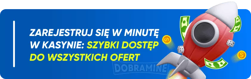 Zarejestruj się w minutę w kasynie: szybki dostęp do wszystkich ofert