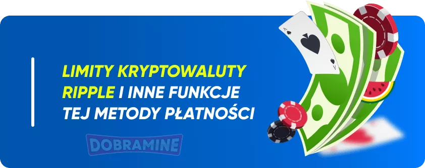 Limity Ripple dla Wpłat i Wypłat 