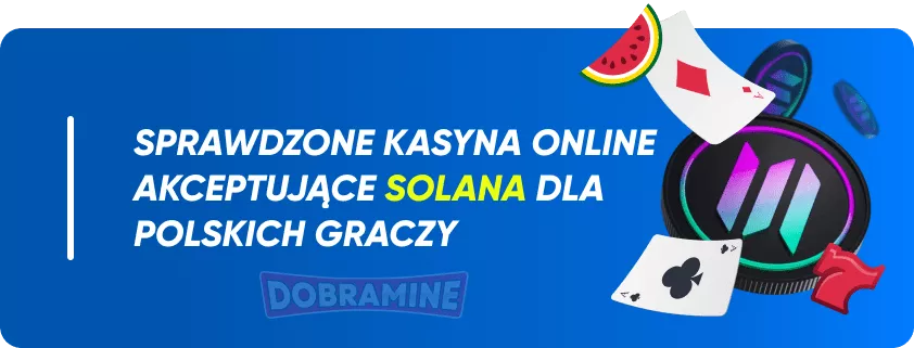 Lista najlepszych kasyn dla polskich graczy z Solaną