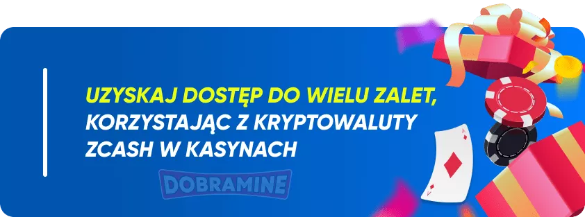 Korzyści Kasyn ZCash dla Polskich Graczy